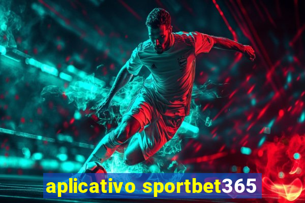 aplicativo sportbet365